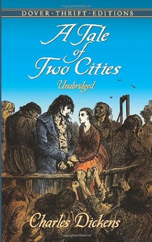 Immagine del venditore per A Tale of Two Cities (Dover Thrift Editions: Classic Novels) by Charles Dickens [Paperback ] venduto da booksXpress