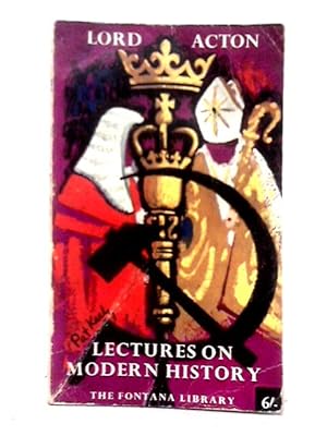 Imagen del vendedor de Lectures on Modern History a la venta por World of Rare Books