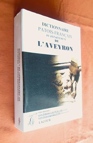 Seller image for Dictionnaire patois-franais du dpartement de l'Aveyron. for sale by Dj Jadis