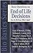 Imagen del vendedor de Basic Questions on End of Life Decisions: How Do We Know What's Right? (BioBasics Series) [Soft Cover ] a la venta por booksXpress