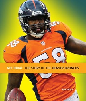 Seller image for NFL Today: Denver Broncos [Soft Cover ] for sale by booksXpress