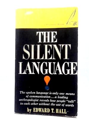 Immagine del venditore per The Silent Language venduto da World of Rare Books