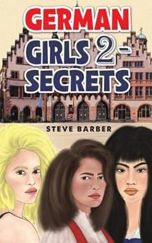 Imagen del vendedor de German Girls 2 - Secrets by Barber, Steve [Paperback ] a la venta por booksXpress