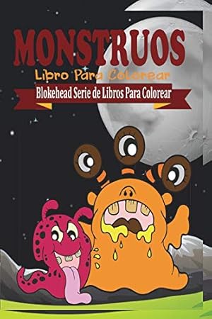 Seller image for Monstruos Libro Para Colorear (Spanish Edition) [Soft Cover ] for sale by booksXpress