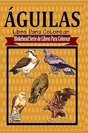 Seller image for  guilas Libro Para Colorear (Spanish Edition) [Soft Cover ] for sale by booksXpress