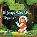 Immagine del venditore per If Jesus Was My Teacher: Letter G [Soft Cover ] venduto da booksXpress