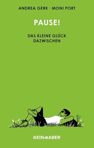 Seller image for Pause! : Das kleine Glck dazwischen for sale by AHA-BUCH GmbH