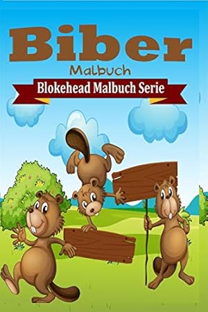 Image du vendeur pour Biber Malbuch (German Edition) [Soft Cover ] mis en vente par booksXpress