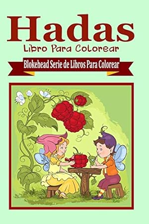 Seller image for Hadas Libro Para Colorear (Spanish Edition) [Soft Cover ] for sale by booksXpress