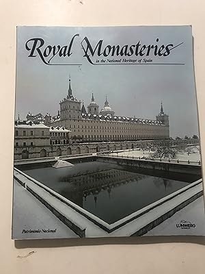 Royal Monasteries in the National Heritage of Spain