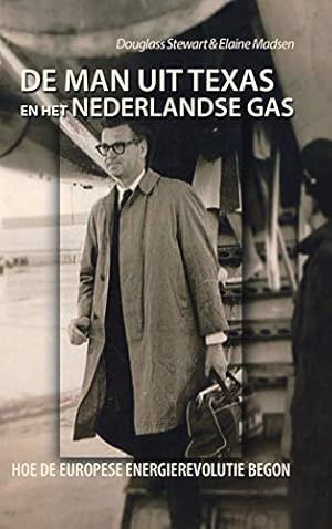 Imagen del vendedor de De Man Uit Texas En Het Nederlandse Gas: Hoe De Europese Energierevolutie Begon (Dutch Edition) [Hardcover ] a la venta por booksXpress