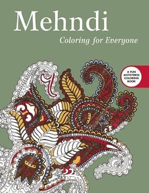 Seller image for Mehndi: Coloring for Everyone (Creative Stress Relieving Adult Coloring Book Series) by Publishing, Skyhorse [Paperback ] for sale by booksXpress