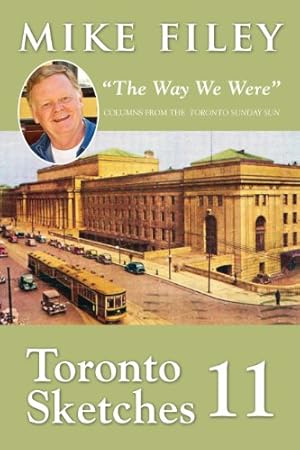 Imagen del vendedor de Toronto Sketches 11: "The Way We Were" [Soft Cover ] a la venta por booksXpress