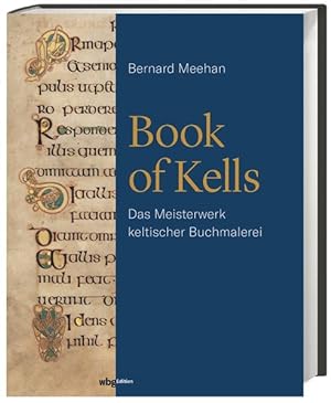 Bild des Verkufers fr Book of Kells. Das Meisterwerk keltischer Buchmalerei. zum Verkauf von A43 Kulturgut