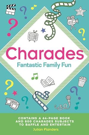 Seller image for Charades    Fantastic Family Fun: Contains a 64-Page Book and 800 Charades Subjects to Baffle and Entertain (Sirius Leisure Kits) by Flanders, Julian [Paperback ] for sale by booksXpress