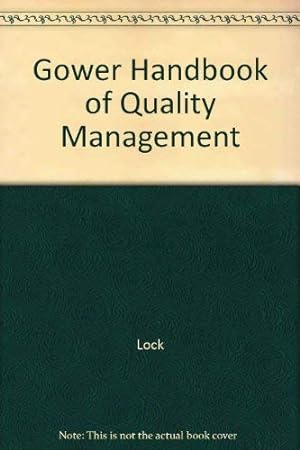 Imagen del vendedor de Gower Handbook of Quality Management a la venta por WeBuyBooks