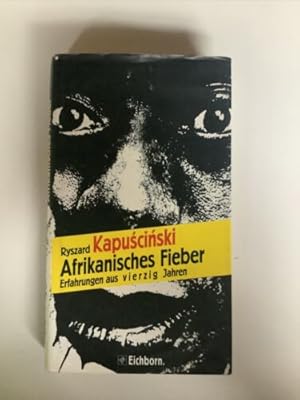 Bild des Verkufers fr Afrikanisches Fieber. Erfahrungen aus vierzig Jahren. Die And. zum Verkauf von Books.Unlimited