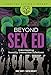 Immagine del venditore per Beyond Sex Ed: Understanding Sexually Transmitted Infections (Healthy Living Library) [No Binding ] venduto da booksXpress