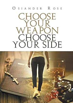 Image du vendeur pour Choose Your Weapon Choose Your Side [Soft Cover ] mis en vente par booksXpress