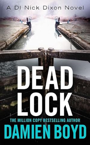 Seller image for Dead Lock (Di Nick Dixon Crime, 8) by Boyd, Damien [Audio CD ] for sale by booksXpress