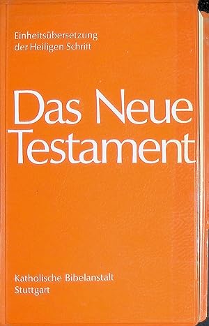 Seller image for Das Neue Testament - Einheitsbersetzung der Heiligen Schrift. for sale by books4less (Versandantiquariat Petra Gros GmbH & Co. KG)