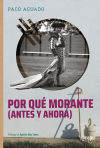 Imagen del vendedor de Por qu Morante (antes y ahora) a la venta por Agapea Libros