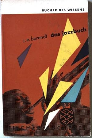 Image du vendeur pour Das Jazzbuch. Entwicklung und Bedeutung der Jazzmusik. Nr.48 mis en vente par books4less (Versandantiquariat Petra Gros GmbH & Co. KG)