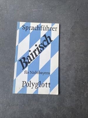 3493611404 Bairisch sprachführer für nichtbayern polyglott bayrisch lernen