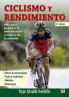 Ciclismo y Rendimiento. Guía para optimizar el entrenamiento y mejorar el ciclismo