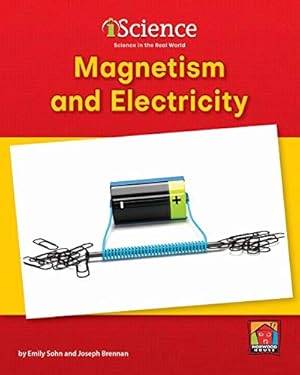 Seller image for Magnetism and Electricity (Iscience, Level B) [Soft Cover ] for sale by booksXpress