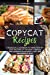 Imagen del vendedor de Copycat Recipes: 2 Books in 1: Cookbook to Make Step by Step Recipes of the Most Famous Restaurants in an Easy, Fast and Inexpensive Way [Soft Cover ] a la venta por booksXpress