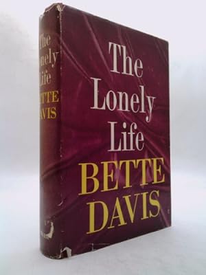 Immagine del venditore per The Lonely Life : An Autobiography venduto da ThriftBooksVintage