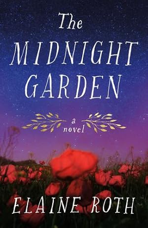 Imagen del vendedor de The Midnight Garden: A Novel by Roth, Elaine [Paperback ] a la venta por booksXpress