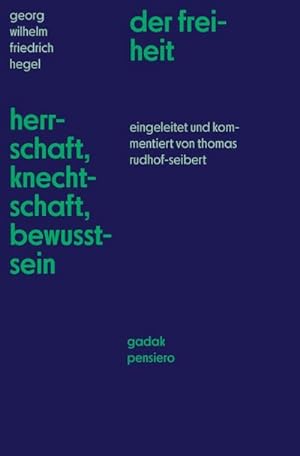 Seller image for Herschaft, Knechtschaft, Bewusstsein der freiheit for sale by BuchWeltWeit Ludwig Meier e.K.