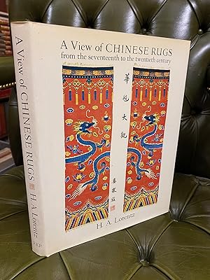 Image du vendeur pour A View of Chinese Rugs from the Seventeenth to the Twentieth Century mis en vente par Kerr & Sons Booksellers ABA