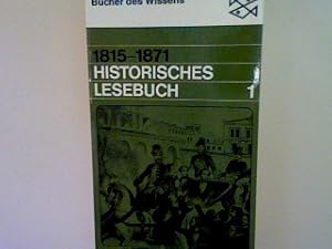 Bild des Verkufers fr Historisches Lesebuch Bd. 1 1815 bis 1871 (Nr. 776) zum Verkauf von books4less (Versandantiquariat Petra Gros GmbH & Co. KG)