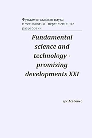 Seller image for Fundamental science and technology - promising developments XXI: Proceedings of the Conference. North Charleston (Russian Edition) [Soft Cover ] for sale by booksXpress