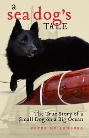 Imagen del vendedor de A Sea Dog's Tale by Muilenburg, Peter [Paperback ] a la venta por booksXpress