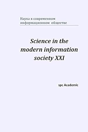 Seller image for Science in the modern information society XXI: Proceedings of the Conference. North Charleston, 10-11.12.2019 (Russian Edition) [Soft Cover ] for sale by booksXpress