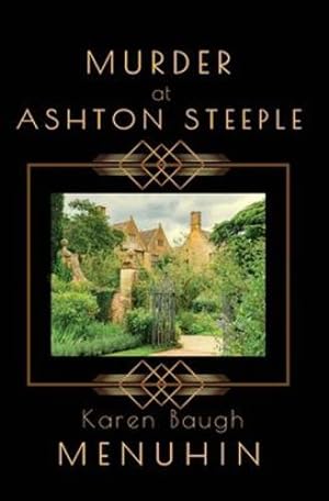 Seller image for Murder at Ashton Steeple: 10 (Heathcliff Lennox) by Menuhin, Karen Baugh [Paperback ] for sale by booksXpress