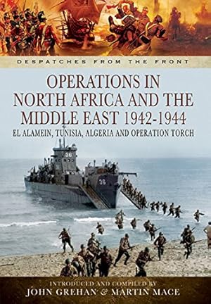 Bild des Verkufers fr Operations in North Africa and the Middle East 1942-1944: El Alamein, Tunisia, Algeria and Operation Torch [Hardcover ] zum Verkauf von booksXpress