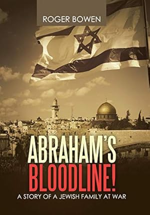 Immagine del venditore per Abraham's Bloodline!: A Story of a Jewish Family at War [Hardcover ] venduto da booksXpress