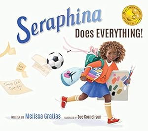 Bild des Verkufers fr Seraphina Does Everything [Soft Cover ] zum Verkauf von booksXpress