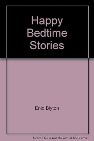 Seller image for Happy Bedtime Stories for sale by WeBuyBooks