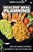 Seller image for Healthy Meal Planning: A Meal Prep Cookbook for Beginners, including Healthy Meal Prep for Weight Loss [Hardcover ] for sale by booksXpress