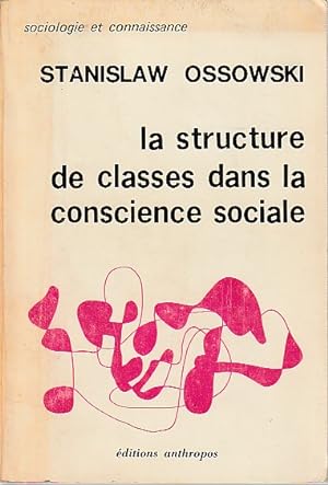 Seller image for La structure de classes dans la conscience sociale, for sale by L'Odeur du Book
