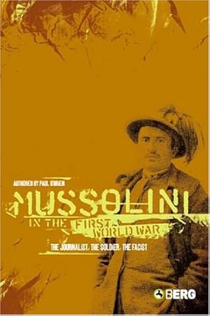 Seller image for Mussolini in the First World War: The Journalist, The Soldier, The Fascist [Hardcover ] for sale by booksXpress