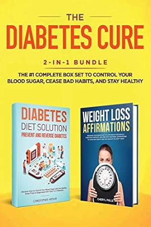 Seller image for The Diabetes Cure: 2-in-1 Bundle: Diabetes Diet Solution + Weight Loss Affirmations- The #1 Complete Box Set to Control Your Blood Sugar, Cease Bad Habits, and Stay Healthy [Soft Cover ] for sale by booksXpress