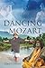 Bild des Verkufers fr Dancing to Mozart [Soft Cover ] zum Verkauf von booksXpress