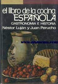 Imagen del vendedor de EL LIBRO DE LA COCINA ESPAOLA: GASTRONOMIA E HISTORIA. a la venta por Libros Tobal